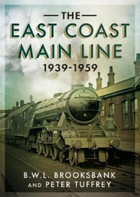 The East Coast Main Line 1939-1959 - Insight Guides