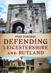 Defending Leicestershire and Rutland - Mike Osborne