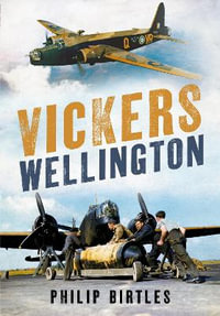 Vickers Wellington - Philip Birtles