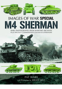 M4 Sherman : Images of War - WARE PAT