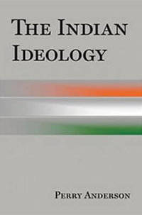 The Indian Ideology - Perry Anderson