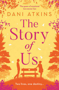 The Story Of Us - Dani Atkins