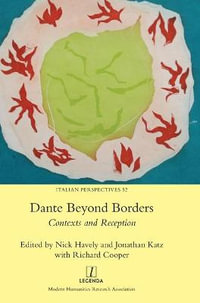 Dante Beyond Borders : Contexts and Reception - Nick Havely