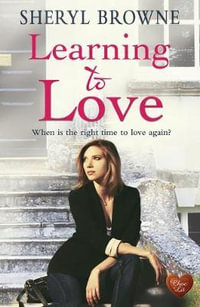 Learning to Love Again - Sheryl Browne