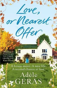 Love, or Nearest Offer - Adele Geras