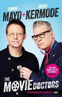 The Movie Doctors - Mark Kermode