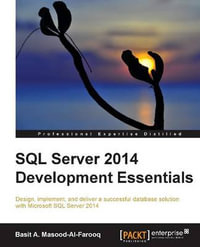 SQL Server 2014 Development Essentials - Basit A. Masood-Al-Farooq