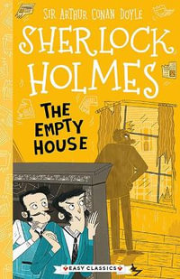 Sherlock Holmes : The Empty House - Arthur Conan Doyle