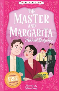 The Master and Margarita (Easy Classics) : The Easy Classics Epic Collection - Gemma Barder