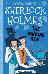 Sherlock Holmes : The Dancing Men - Arthur Conan Doyle