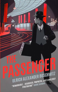 The Passenger - Philip Boehm