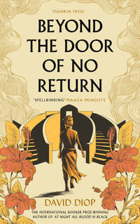 Beyond The Door of No Return - David Diop