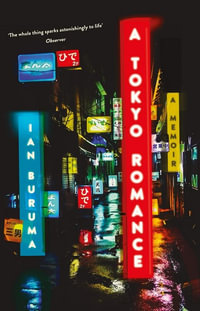 A Tokyo Romance - Ian Buruma