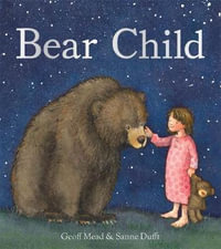 Bear Child - Geoff Mead