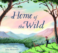 Home of the Wild - Louise Greig