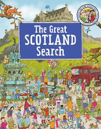 The Great Scotland Search : A Search and Find Adventure - Mike Phillips