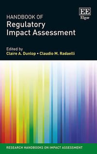 Handbook of Regulatory Impact Assessment : Research Handbooks on Impact Assessment series - Claire A. Dunlop