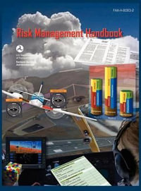 Risk Management Handbook (FAA-H-8083-2) - Flight Standards Service