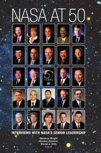 NASA at 50 : Interviews with Nasa's Senior Leadership - NASA