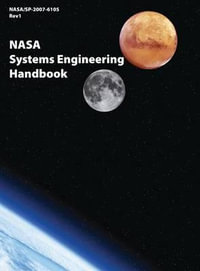 NASA Systems Engineering Handbook (NASA/SP-2007-6105 Rev1) - Nasa Headquarters