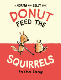 Donut Feed the Squirrels - Mika Song