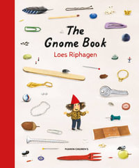 The Gnome Book - Loes Riphagen