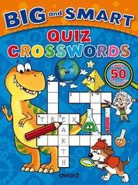 Big and Smart Quiz Crosswords : Big amd Smart Activity Books - SOPHIE GILES