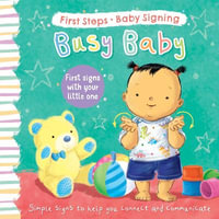 Busy Baby : First Signs With Your Little One - SOPHIE GILES