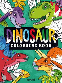 Dinosaur Colouring Book : Dinosaur Colouring Book - Angela Hewitt