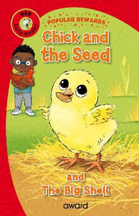 Chick and the Seed : and The Big Shell - Sophie Giles