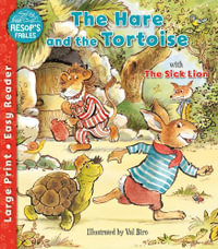 Aesop's Fables : Hare and the Tortoise & The Sick Lion - SOPHIE GILES