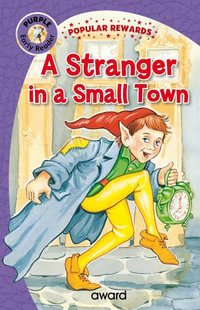 Stranger in a Small Town : Popular Rewards Early Readers - Purple - SOPHIE GILES