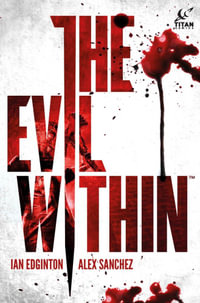 The Evil Within - Ian Edginton