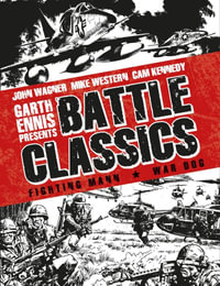 Garth Ennis Presents Battle Classics : Fighting Mann - War Dog - Alan Hebden