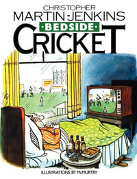 Bedside Cricket - Christopher Martin Jenkins