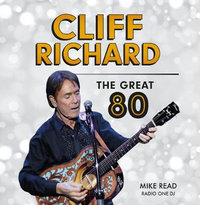 Cliff Richard - The Great 80 - Mike Read