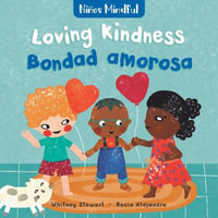 Ninos Mindful : Loving Kindness / Bondad amorosa - WHITNEY STEWART