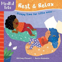 Mindful Tots : Rest and Relax - WHITNEY STEWART