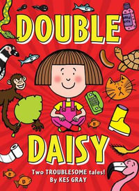 Double Daisy : Daisy Fiction - Kes Gray