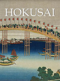 Katsushika Hokusai and artworks - C.J. Holmes