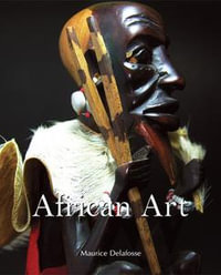 African Art - Maurice Delafosse