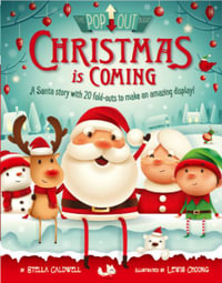 Countdown to Christmas : A Santa Story with 20 Fold-Outs to Make an Amazing Display - Stella Caldwell