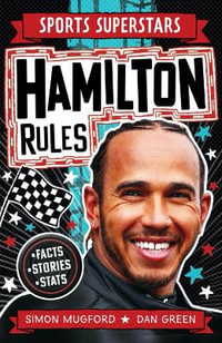 Sports Superstars : Lewis Hamilton Rules - Simon Mugford