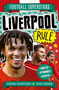 Football Superstars : Liverpool Rule - Simon Mugford