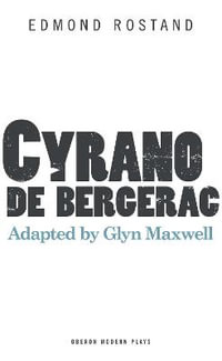 Cyrano de Bergerac : Oberon Modern Plays - Edmond Rostand