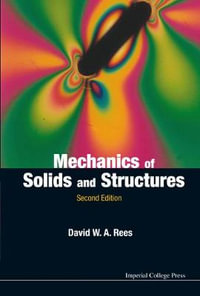 Mech of Solid & Struc (2nd Ed) - David W a Rees
