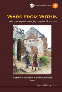 Wars From Within : Understanding And Managing Insurgent Movements - Albrecht Schnabel