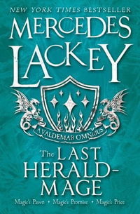 The Last Herald-Mage - A Valdemar Omnibus : Valdemar - Mercedes Lackey