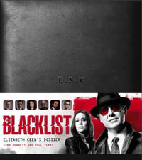 The Blacklist : Elizabeth Keen's Dossier - Paul Terry