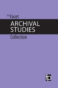 The Facet Archival Studies Collection : The Facet Archival Studies Collection - Valerie Johnson